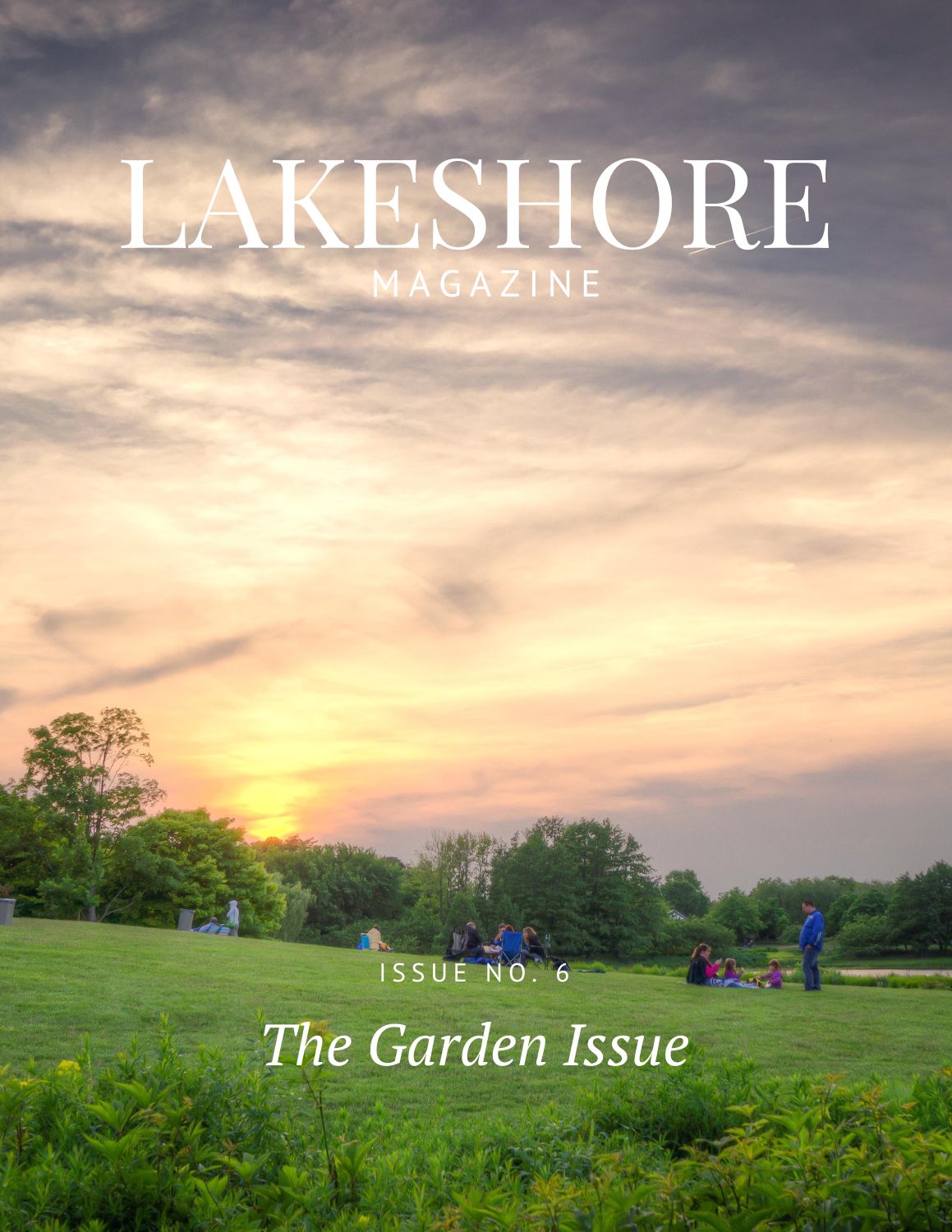 Lakeshore Magazine Issue No. 6 • Lakeshore Magazine